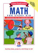 Janice Vancleaves Math for Every Kid – Easy Activities That Make Learning Math Fun Library