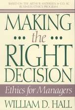 Making the Right Decision – Ethics for Managers