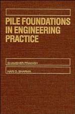 Pile Foundations in Engineering Practice