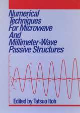 Numerical Techniques for Microwave and Millimeter–Wave Passive Structures