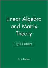 Nering, E: Linear Algebra and Matrix Theory