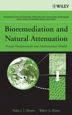 Bioremediation and Natural Attenuation – Process Fundamentals and Mathematical Models