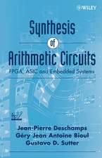 Synthesis of Arithmetic Circuits – FPGA, ASIC and Embedded Systems