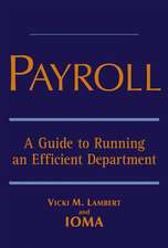 Payroll – A Guide to Running an Efficient Department