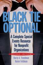 Black Tie Optional – A Complete Special Events Resource for Nonprofit Organizations 2e