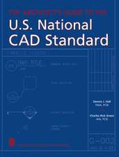 The Architect′s Guide to the U.S. National CAD Standard