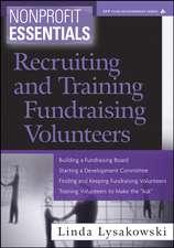 Nonprofit Essentials – Recruiting and Training Fundraising Volunteers (AFP Fund Development Series)