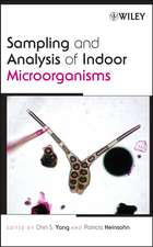 Sampling and Analysis of Indoor Microorganisms