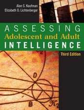 Assessing Adolescent and Adult Intelligence 3e