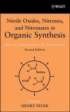 Nitrile Oxides, Nitrones, and Nitronates in Organic Synthesis – Novel Strategies in Synthesis 2e