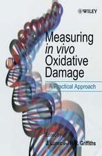 Measuring in vivo Oxidative Damage – A Practical Approach