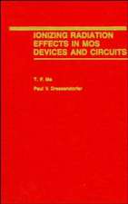 Ionizing Radiation Effects in MOS Devices and Circ Circuits