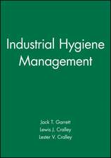 Industrial Hygiene Management