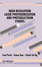 High Resolution Laser Photoionization & Photoelectron Studies