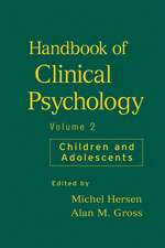 Handbook of Clinical Psychology V 2 – Children and Adolescents