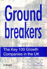 Ground Breakers – The Key 100 Growth Companies in the UK (Paper only)