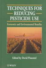 Techniques for Reducing Pesticide Use – Economic & Environmental Benefits