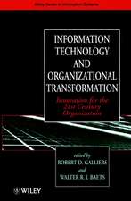 Information Technology & Organizational Transformation – Innovation for the 21st Century Organization