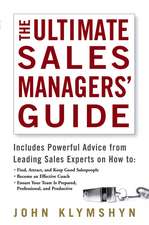 The Ultimate Sales Managers′ Guide