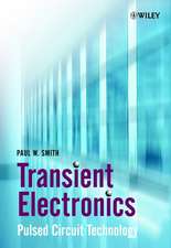 Transient Electronics – Pulsed Circuit Technology