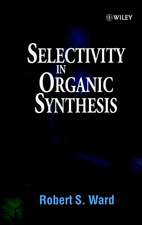 Selectivity in Organic Synthesis