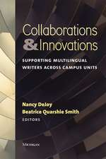 Collaborations & Innovations: Supporting Multilingual Writers across Campus Units