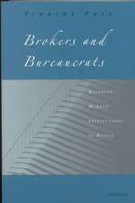 Brokers and Bureaucrats