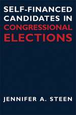 Self-Financed Candidates in Congressional Elections