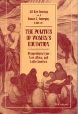 The Politics of Women's Education: Perspectives from Asia, Africa, and Latin America