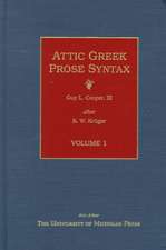 Attic Greek Prose Syntax: Revised and Expanded in English, Volume 1