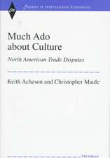 Much Ado about Culture: North American Trade Disputes