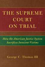 The Supreme Court on Trial