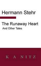 The Runaway Heart and Other Tales