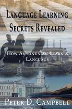 Language Learning Secrets Revealed