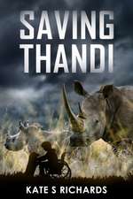 Richards, K: SAVING THANDI