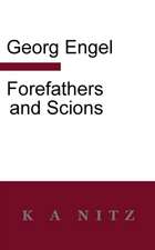 Forefathers and Scions