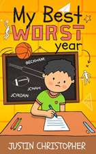 My Best Worst Year