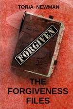 The Forgiveness Files