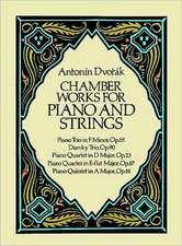 Chamber Works for Piano and Strings