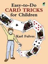 Easy-To-Do Card Tricks for Children