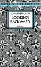 Bellamy, E: Looking Backward