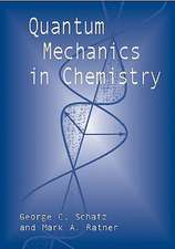 Quantum Mechanics in Chemistry