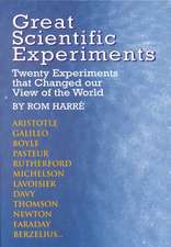 Great Scientific Experiments: Twenty Experiments That Changed Our View of the World