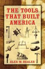 The Tools That Built America