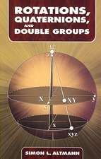 Rotations, Quaternions, and Double Groups