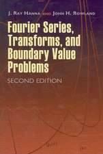 Fourier Series, Transforms, and Boundary Value Problems