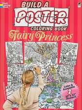 Build a Poster Coloring Book: Fairy Princess