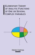 Elementary Theory of Analytic Functions of One or Several Complex Variables