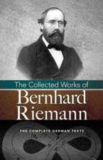 The Collected Works of Bernhard Riemann