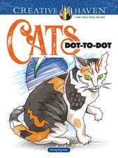 Roytman, A: Creative Haven Cats Dot-To-Dot Coloring Book